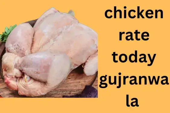 chicken rate today gujranwala